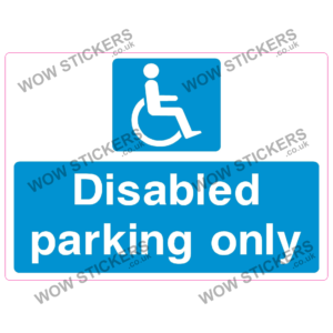 Disabled Parking Only