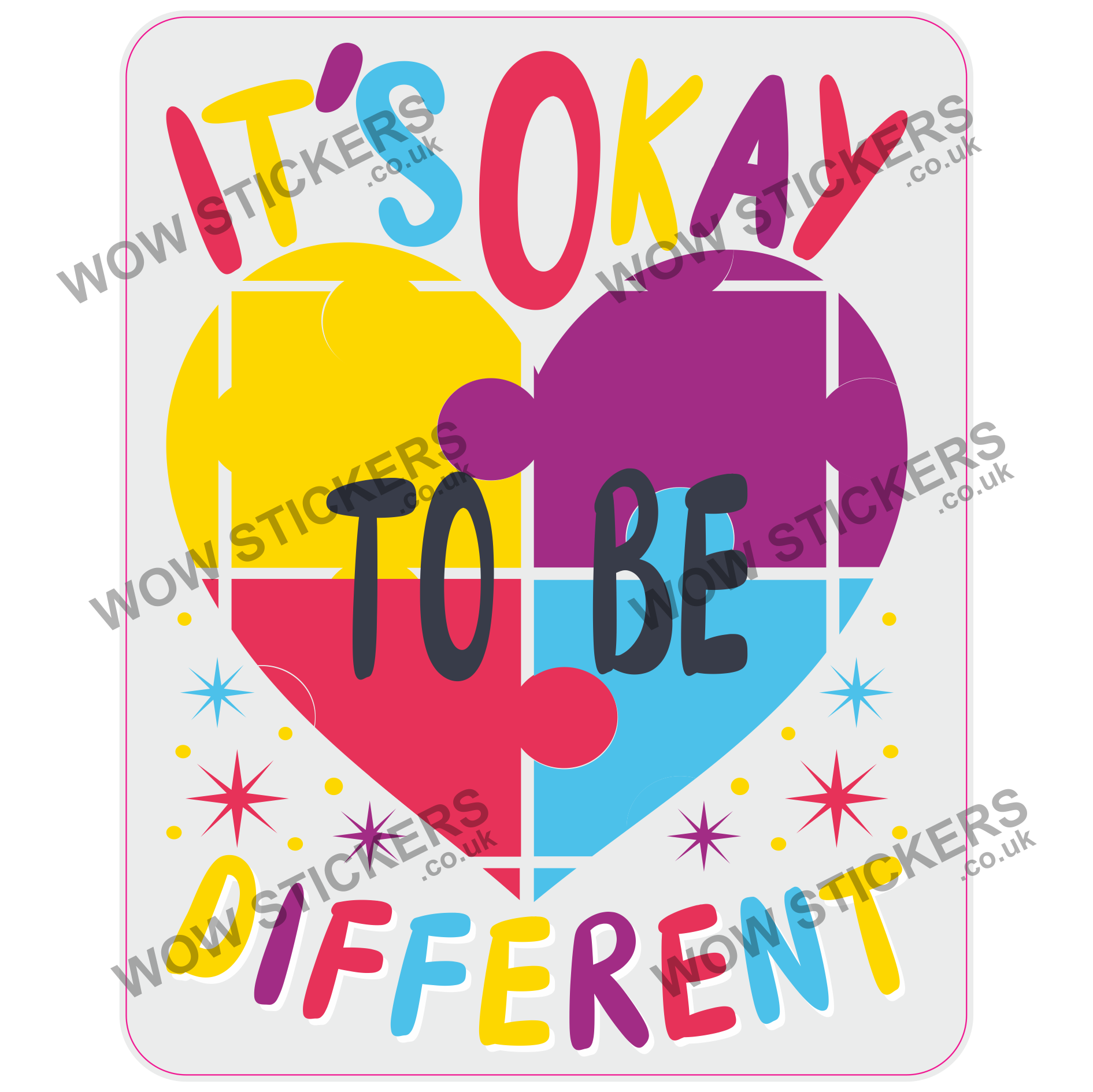 It’s Okay to be Different | Wow Stickers