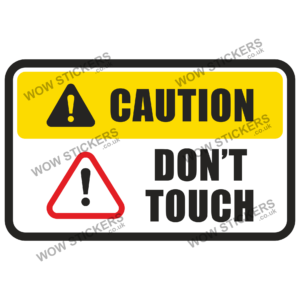 Caution Don't Touch Health & Safety Sticker