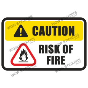 Caution Risk Of Fire Health & Safety Sticker