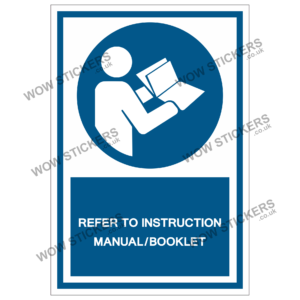 Refer To Instruction Manual/Booklet Health & Safety Sticker