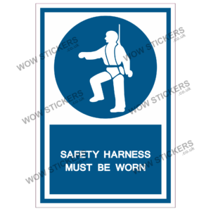 Safety Harness Must Be Worn Health & Safety Sticker