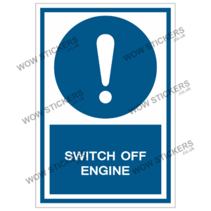Switch Off Engine Health & Safety Sticker