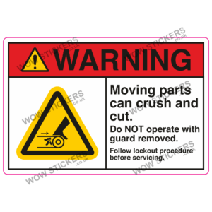 Warning Moving Parts Can Crush and Cut Health & Safety Sticker
