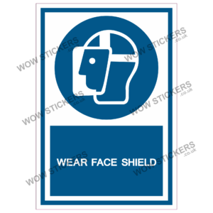 Wear Face Shield Health & Safety Sticker