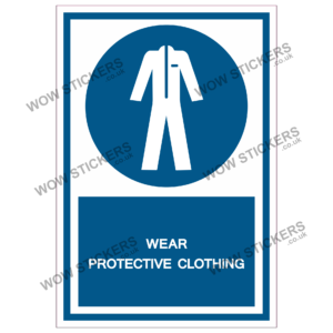 Wear Protective Clothing Health & Safety Sticker
