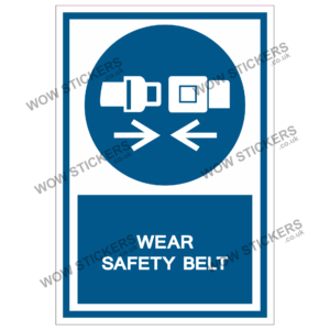 Wear Safety Belt Health & Safety Sticker